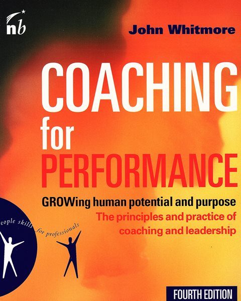 Coaching for Performance - le Best seller signé Sir John Whitmore